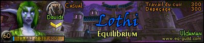 http://www.eq-guild.com/membre/Lothi-sig.jpg